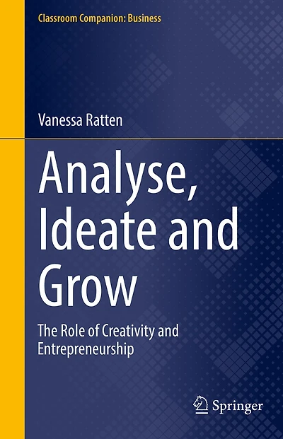 Analyse, Ideate And Grow: The Role Of Creativity Entrepreneurship
