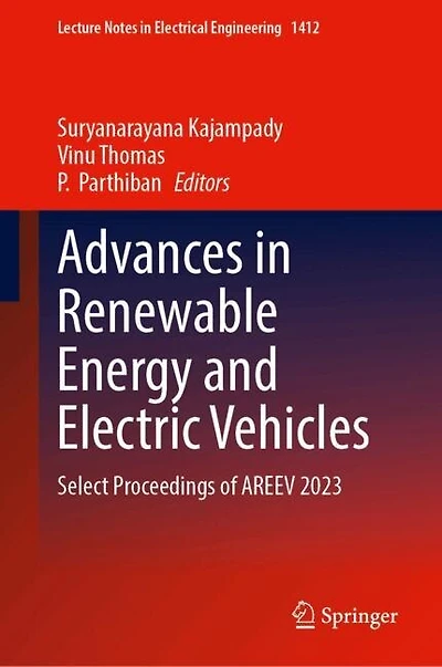 Advances Renewable Energy and Electric Vehicles: Select Proceedings of AREEV 2023