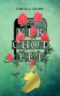 Verchattet - Verliebt in Irland