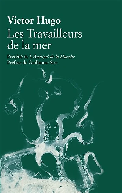 Les travailleurs de la mer ; L'archipel Manche