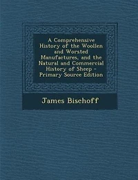 A Comprehensive History of the Woollen and Worsted Manufactures, Natural Commercial Sheep