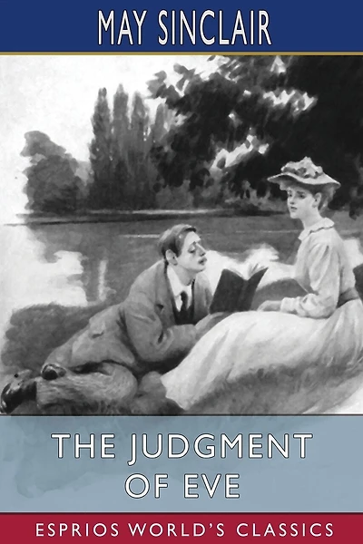 The Judgment of Eve (Esprios Classics): Illustrated by John Wolcott Adams