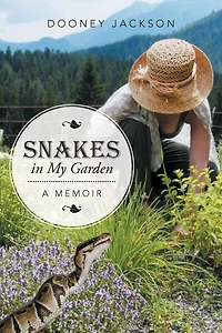 Snakes My Garden: A Memoir