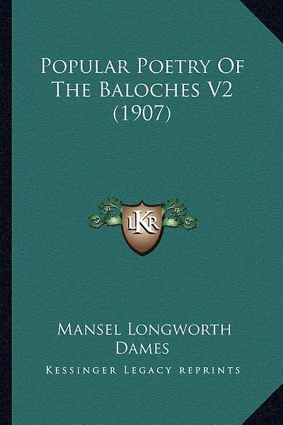 Popular Poetry Of The Baloches V2 (1907)