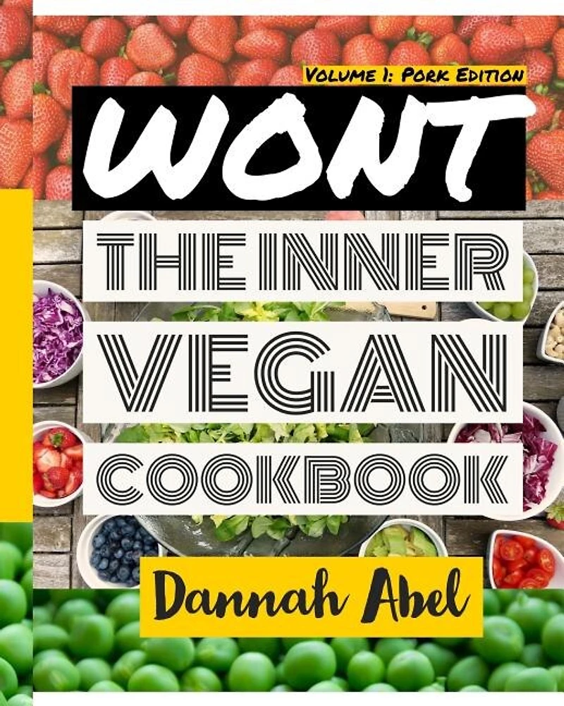 WONT: The Inner Vegan Cookbook