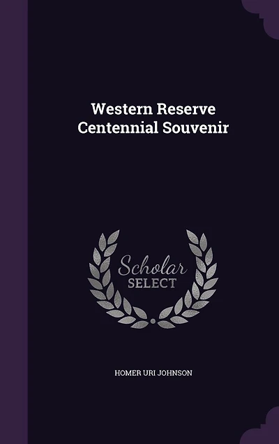 Western Reserve Centennial Souvenir