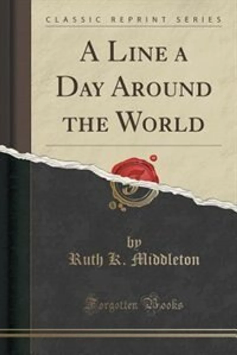 a Line Day Around the World (Classic Reprint)