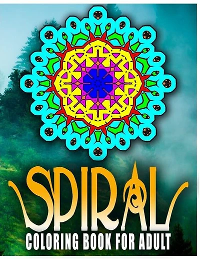SPIRAL COLORING BOOKS FOR ADULTS - Vol.1: coloring books for adults relaxation with pencils