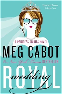 Royal Wedding: A Princess Diaries Novel