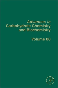 Advances Carbohydrate Chemistry and Biochemistry