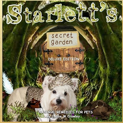 Starlett's Secret Garden Natural Remedies for Pets
