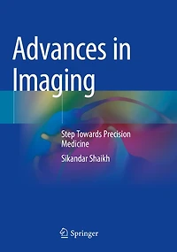 Advances in Imaging: Step Towards Precision Medicine