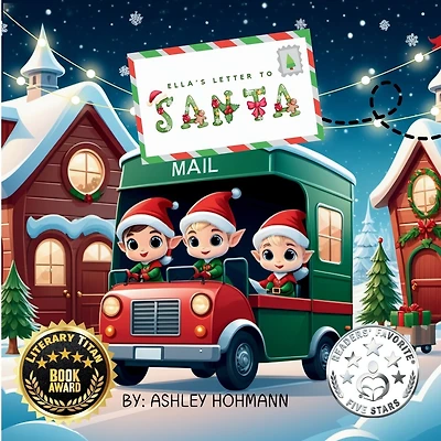 Ella's Letter To Santa/Ella's Enchanted Dream: 2 in 1