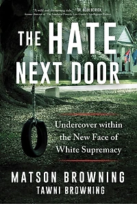 the Hate Next Door: Undercover within New Face of White Supremacy