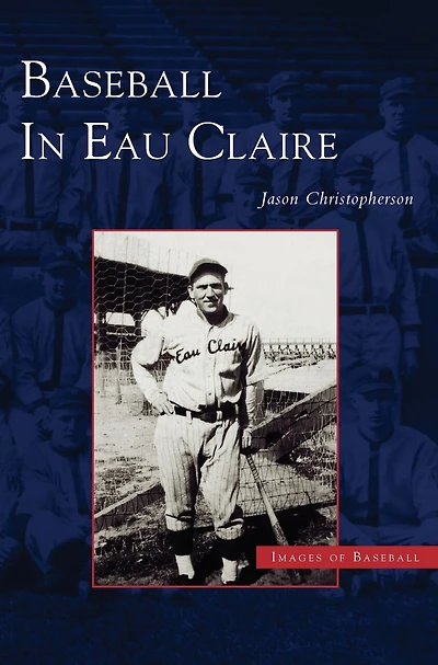 Baseball in Eau Claire