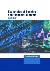 Economics of Banking and Financial Markets: Volume 1