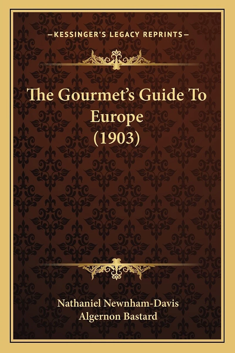 The Gourmet's Guide To Europe (1903)