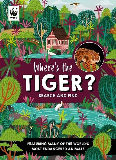 Where’s the Tiger?: Search and Find Book
