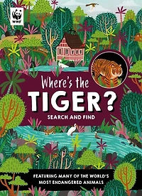 Where’s the Tiger?: Search and Find Book