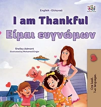 I am Thankful (English Greek Bilingual Children's Book)