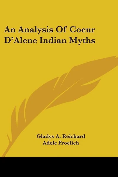 An Analysis Of Coeur D'Alene Indian Myths