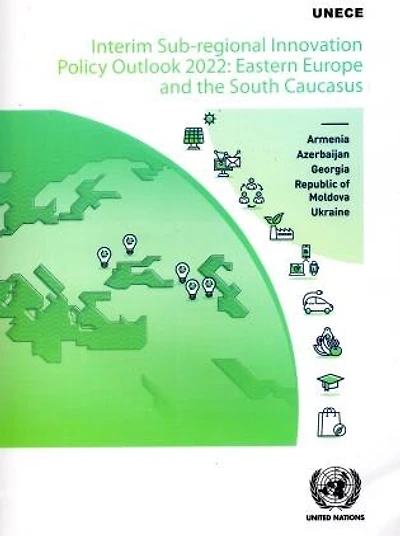 Interim Sub-Regional Innovation Policy Outlook 2022: Eastern Europe and the South Caucasus