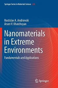 Nanomaterials Extreme Environments: Fundamentals and Applications