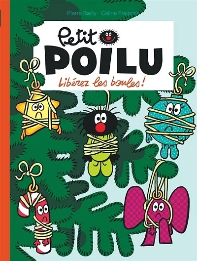 Petit Poilu 30 : Libérez les boules !