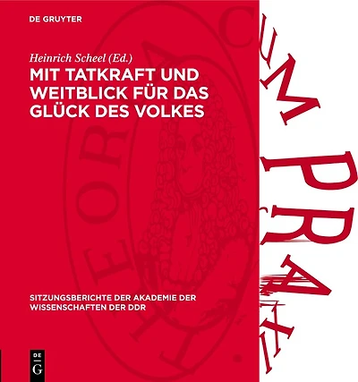 Mit Tatkraft und Weitblick für das Glück des Volkes: Festsitzung der Akademie der Wissenschaften, der Vertreter der Universitäten und der Hochschulen der DDR aus Anlaß des 25. Jahrestages der Deutschen Demokratischen Republik am 3. Oktober 1974