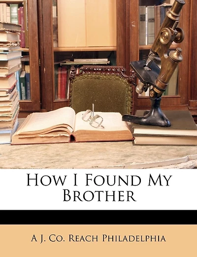 How I Found My Brother