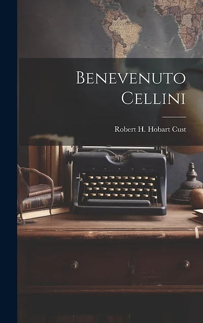 Benevenuto Cellini