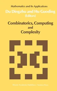 Combinatorics, Computing and Complexity