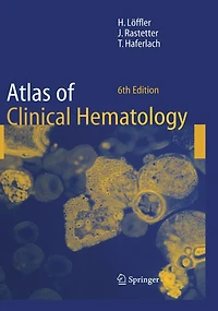 Atlas of Clinical Hematology