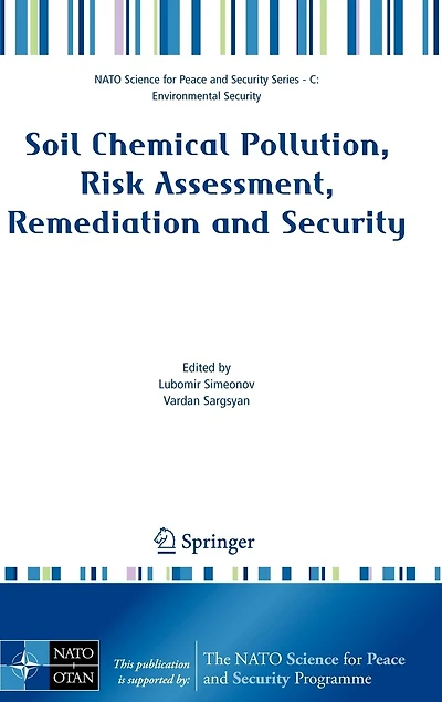 Soil Chemical Pollution, Risk Assessment, Remediation and Security