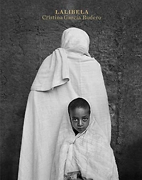 Cristina García Rodero: Lalibela