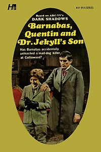 Dark Shadows: Barnabas, Quentin and Dr. Jekyll's Son: The Complete Paperback Library Reprint Book 27