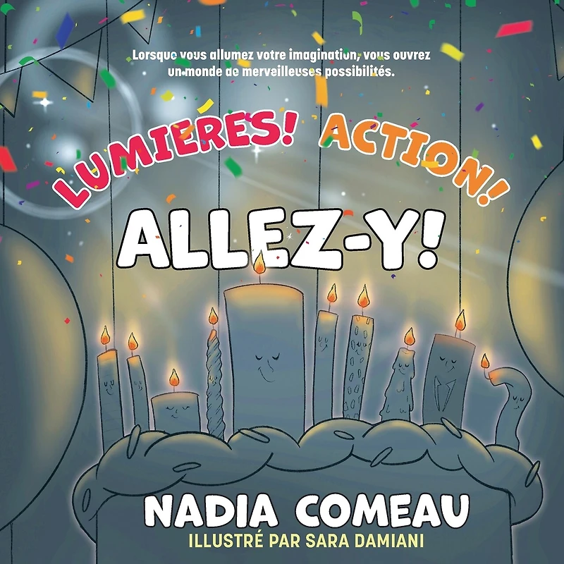 Lumières! Action! ALLEZ-Y!