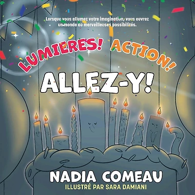 Lumières! Action! ALLEZ-Y!