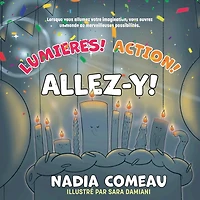 Lumières! Action! ALLEZ-Y!