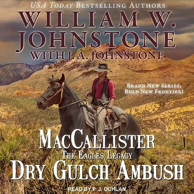 Maccallister: The Eagles Legacy Lib/E: Dry Gulch Ambush