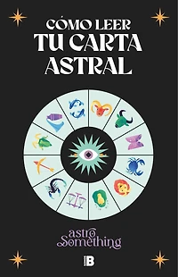 Cómo leer tu carta astral/ How to Read Your Birth Chart