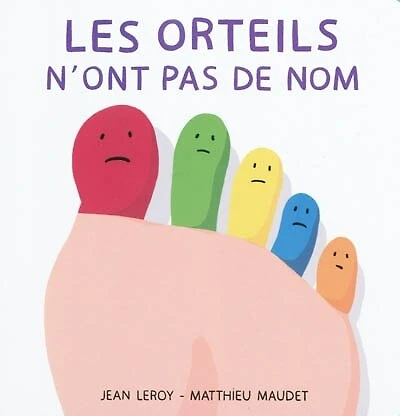 LES ORTEILS N'ONT PAS DE NOM