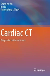 Cardiac Ct: Diagnostic Guide And Cases
