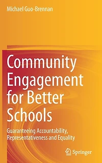 Community Engagement for Better Schools: Guaranteeing Accountability, Representativeness and Equality