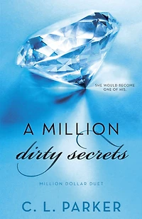 A Million Dirty Secrets: Dollar Duet