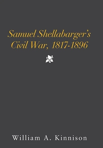 Samuel Shellabarger's Civil War, 1817-1896
