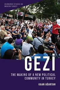 Gezi: The Making of a New Political Community Turkey