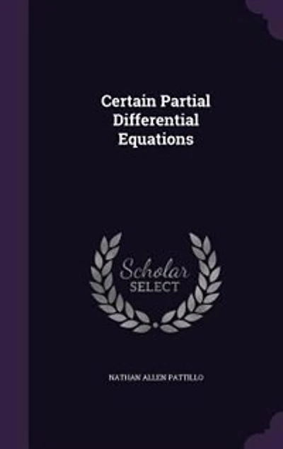 Certain Partial Differential Equations