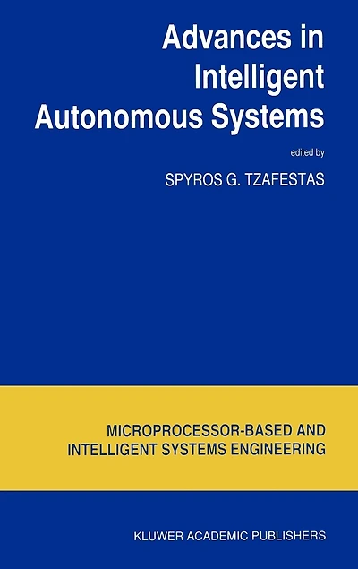 Advances Intelligent Autonomous Systems