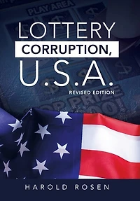 Lottery Corruption, U.S.A.: Revised Edition
